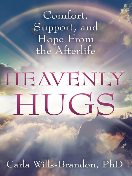 Title details for Heavenly Hugs by Carla Wills-Brandon - Available